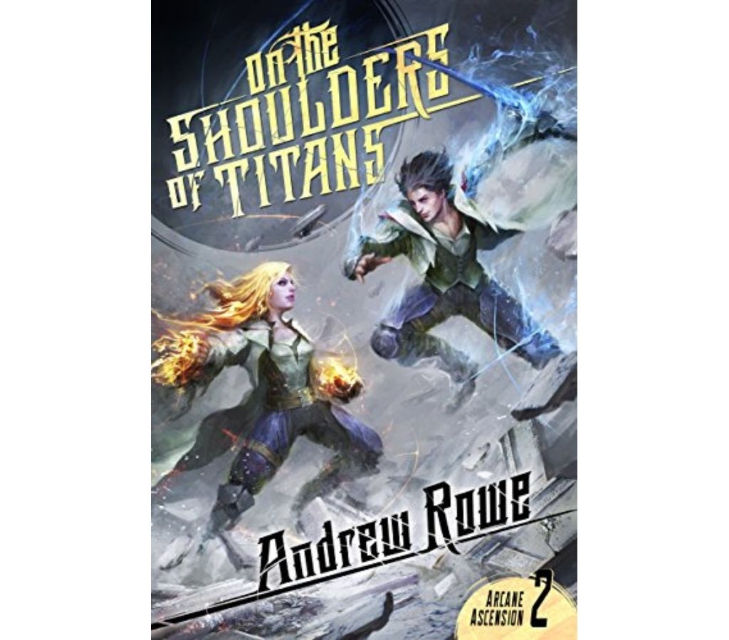 On the shoulders of titans by Andrew Rowe Cover