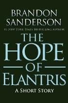 Cover for The Hope of Elantris by Brandon Sanderson 