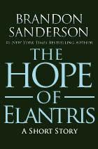 Cover for The Hope of Elantris by Brandon Sanderson