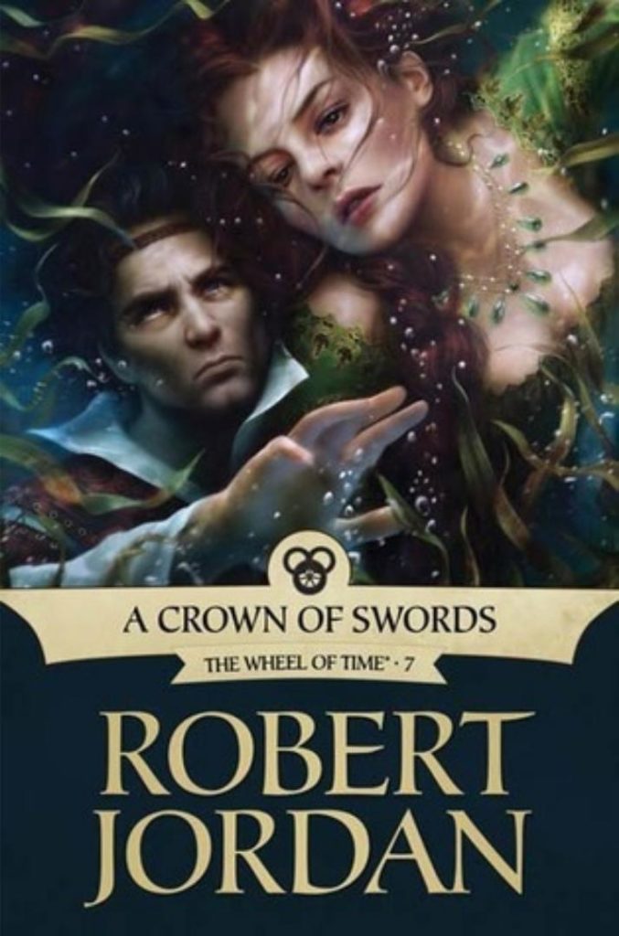 A Crown of Swords, Book 7 cover depicts Lan and Nynaeve is water